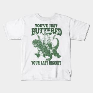 You've Just Buttered Your Last Biscuit Shirt Funny Cowboy Cat Tshirt, Meowdy Partner  M0561 Kids T-Shirt
